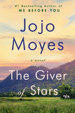 The Giver of Stars by Jojo Moyes — book cover