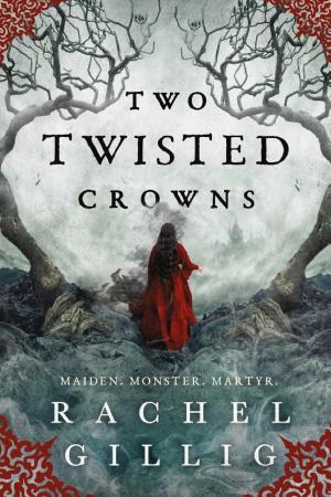 Two Twisted Crowns by Rachel Gillig — book cover